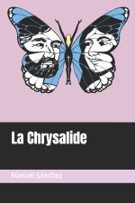La Chrysalide