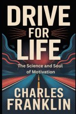 DRIVE FOR LIFE