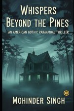 Whispers Beyond the Pines