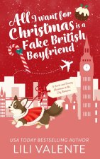 All I Want for Christmas is a Fake British Boyfriend