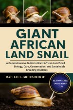 GIANT AFRICAN LAND SNAIL