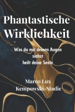 Phantastische Wirklichkeit