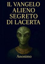 IL VANGELO ALIENO SEGRETO DI LACERTA