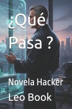 ¿Qué Pasa ?