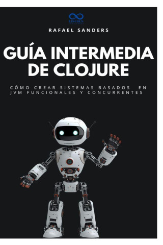 Guía intermedia de Clojure