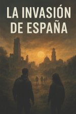 La invasion de Espana