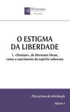O Estigma da Liberdade