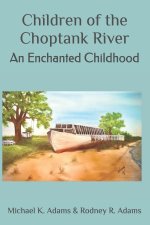 Children of the Choptank River