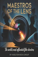 Maestros of the Lens