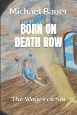 BORN ON DEATH ROW