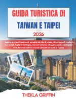 GUIDA TURISTICA DI TAIWAN E TAIPEI 2026