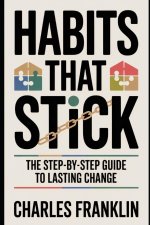 HABITS THAT STICK