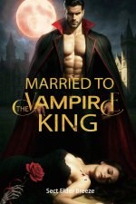 Married to the Vampire King