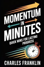 MOMENTUM IN MINUTES