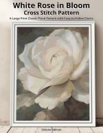 White Rose in Bloom Cross Stitch Pattern