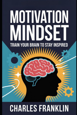 MOTIVATION MINDSET