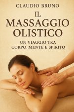 IL MASSAGGIO OLISTICO