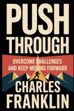 PUSH THROUGH