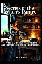 Secrets of the Witches Pantry