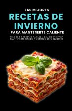 Las mejores recetas de invierno para mantenerte caliente