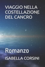 VIAGGIO NELLA COSTELLAZIONE DEL CANCRO