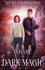 A Game in Dark Magic