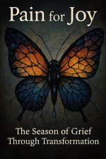 Pain for Joy