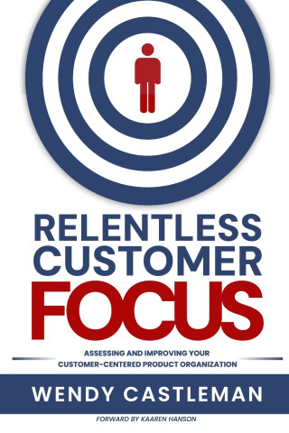 Relentless Customer Focus