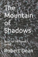 The Mountain of Shadows