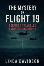 The Mystery of Flight 19