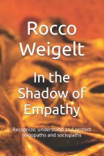 In the Shadow of Empathy