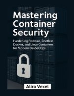 Mastering Container Security