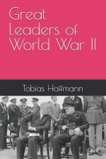 Great Leaders of World War II