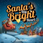 Santa's Big, Bright Heart