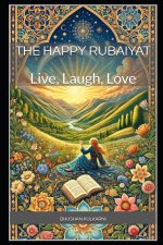 The Happy Rubaiyat