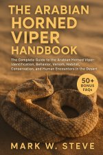 THE ARABIAN HORNED VIPER HANDBOOK