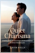 Quiet Charisma