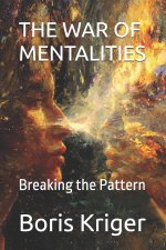 THE WAR OF MENTALITIES