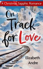 On Track for Love