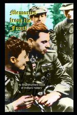 Memories from the Front volume #1