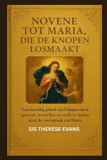 Novene tot Maria, die de knopen losmaakt