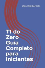 TI do Zero Guia Completo para Iniciantes