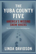 The Yuba County Five