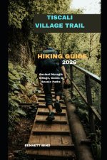TISCALI VILLAGE TRAIL HIKING GUIDE 2026