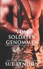 Vom Soldaten genommen