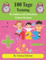 Einfach Rechnen - 100 Tage Training für Addition und Subtraktion