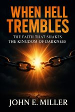 WHEN HELL TREMBLES