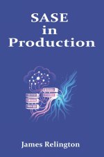 SASE in Production