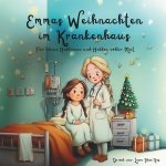Emmas Weihnachten im Krankenhaus