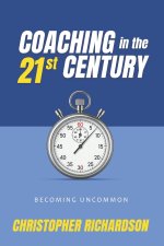 Coaching in the 21st Century